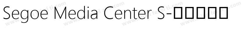 Segoe Media Center S字体转换